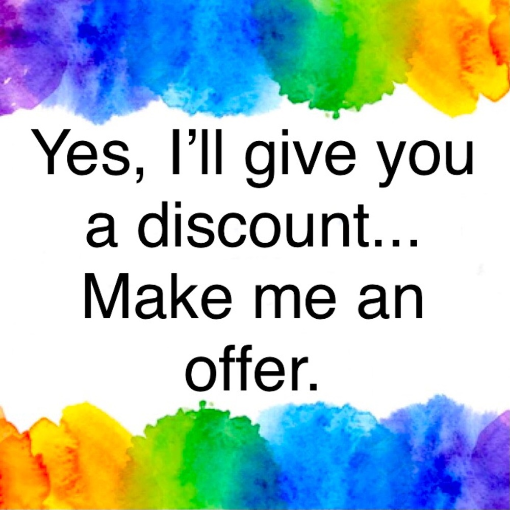 I Offer Discounts On Everything! Make Me An Offer.